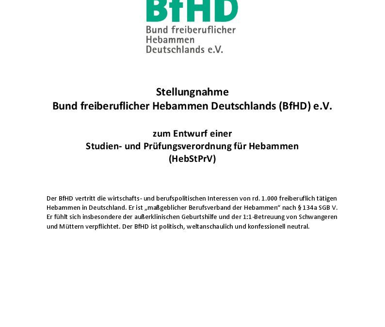 Stellungnahme BfHD zum Referentenentwurf einer Studien-Prüfungsordnung für Hebammen