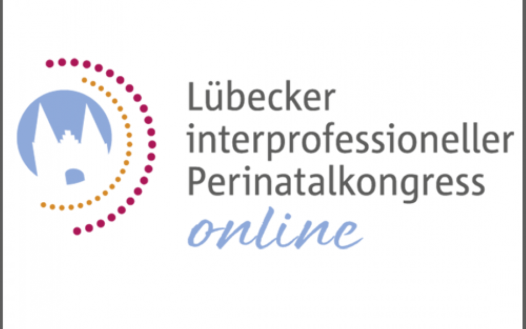 Lübecker interprofessioneller Perinatalkongress 15./16. September 2023- online